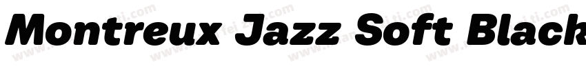 Montreux Jazz Soft Black字体转换